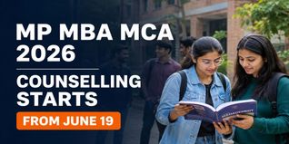 MP MBA MCA Counselling 2026 Schedule Released; Check Round 1 Last Date to Register